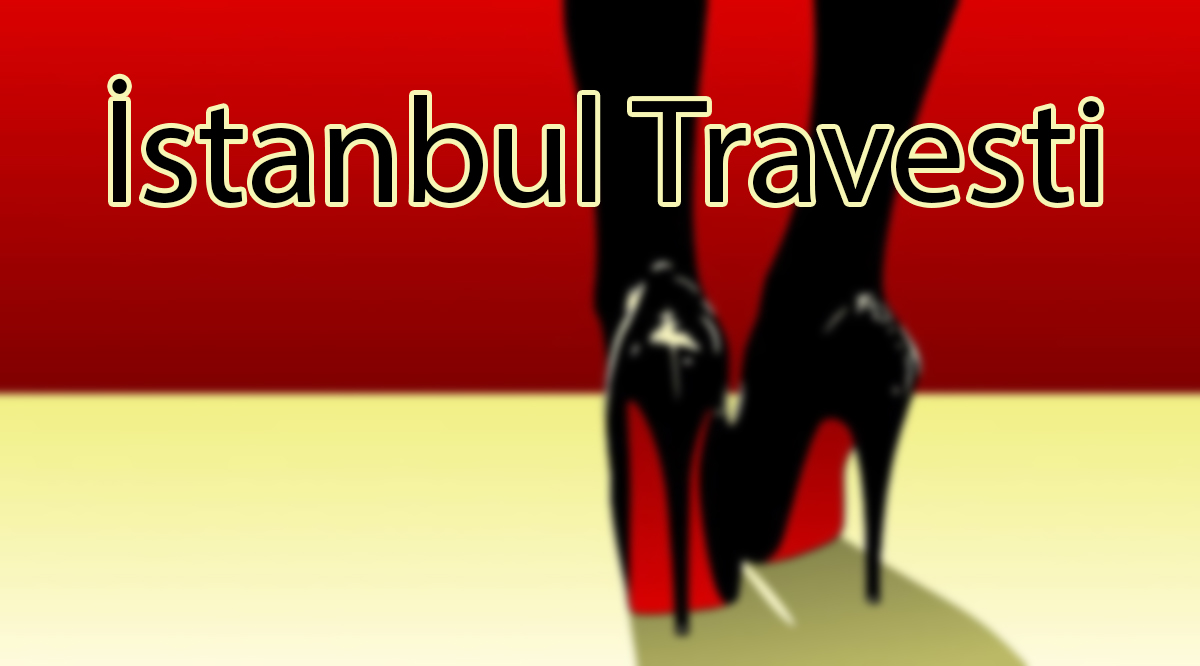 istanbul travesti hesapları